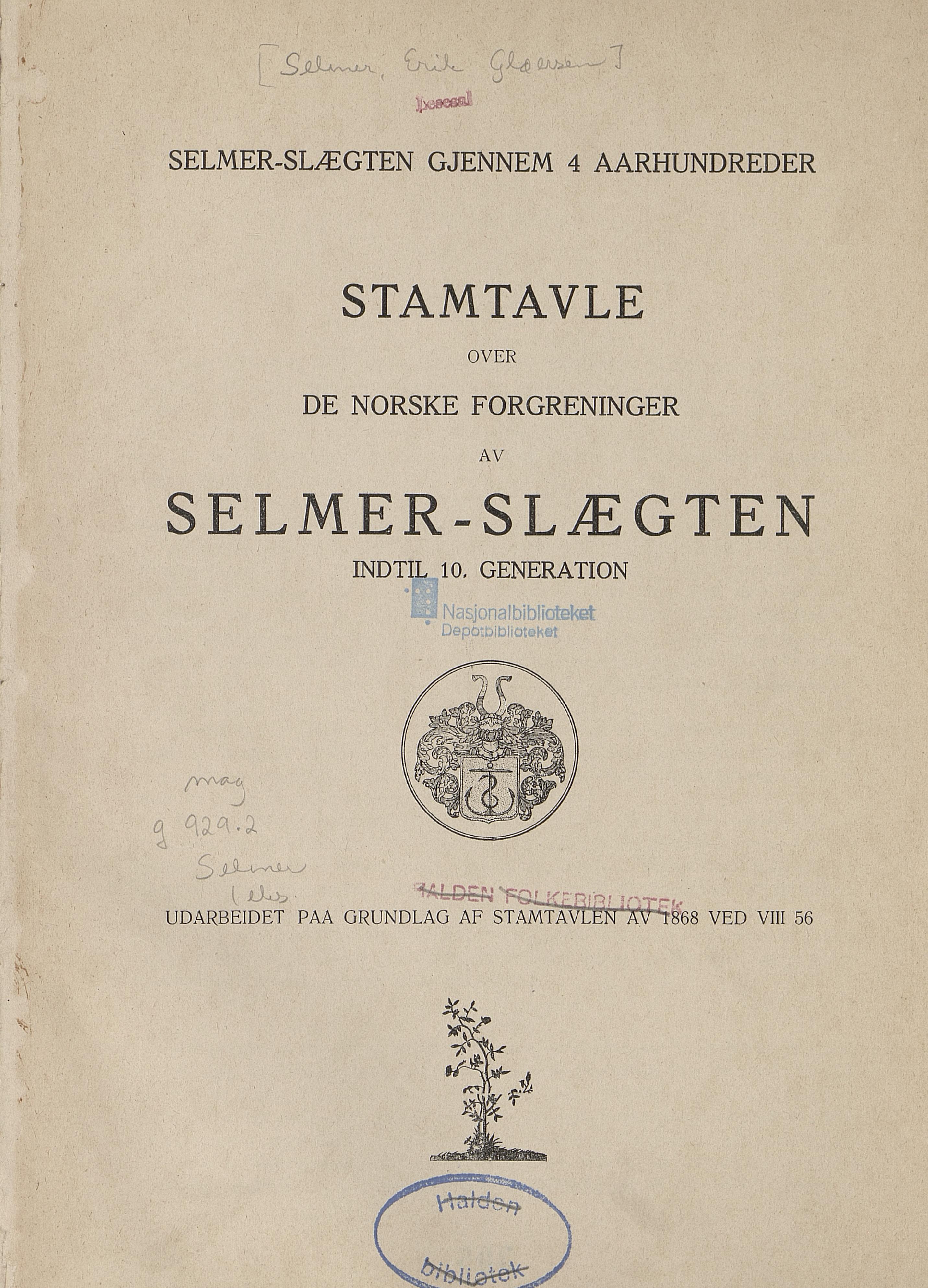 Selmer-slægten gjennem 4 aarhundreder (1923)